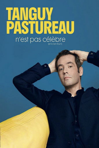 Tanguy Pastureau - N'est pas célèbre poster