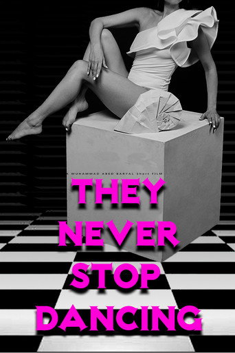 THEY NEVER STOP DANCING — Pôsteres 3