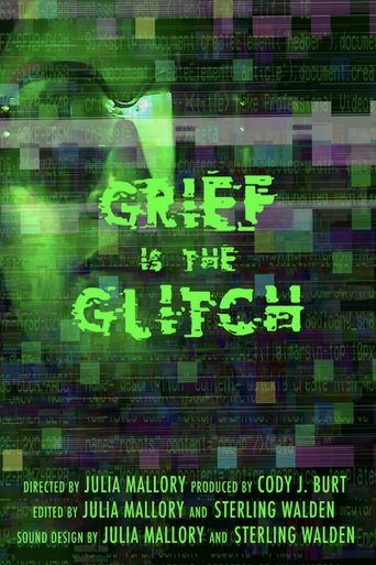 Grief is the Glitch poster