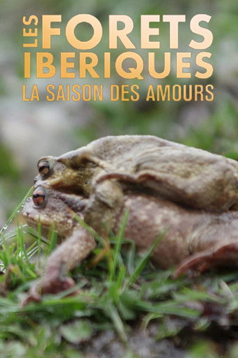 Les for&ecirc;ts ib&eacute;riques : La saison des amours (2020)