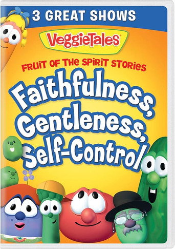 VeggieTales: Fruit of the Spirit Stories: Faithfulness, Gentleness, Self-Control