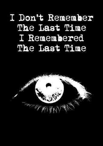 N&atilde;o Me Lembro da &Uacute;ltima Vez Que Me Lembrei da &Uacute;ltima Vez (2025)