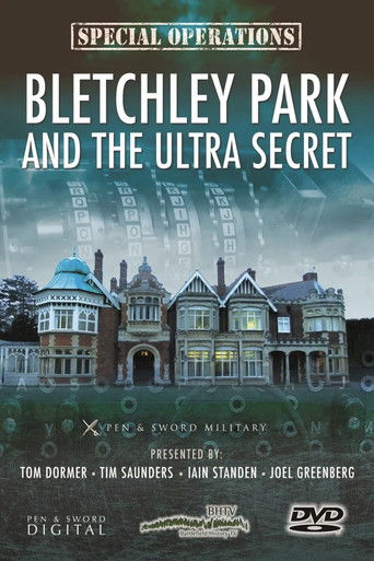 Bletchley Park and the Ultra Secret (2014)