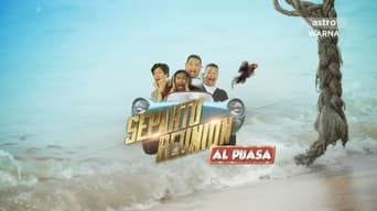 Sepahtu Reunion Al Puasa - 2x01