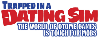 Trapped in a Dating Sim: The World of Otome Games Is Tough for Mobs logo