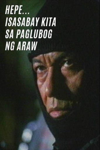 Watch Hepe... Isasabay Kita sa Paglubog ng Araw Online Free Putlocker Watch Hepe... Isasabay Kita sa Paglubog ng Araw Online Free Putlocker