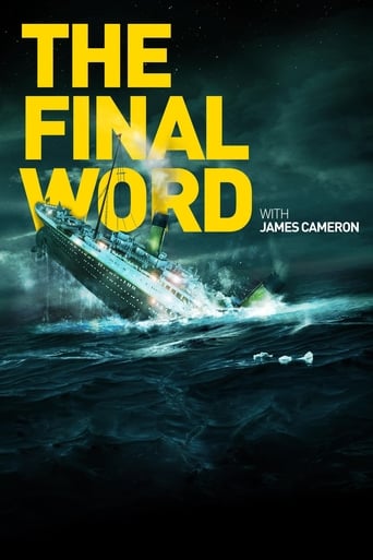 Poster för Titanic: The Final Word with James Cameron