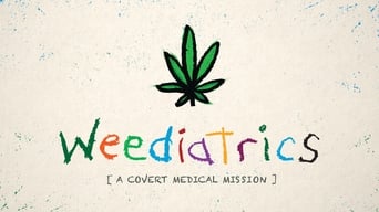 Weediatrics: A Covert Medical Mission (2020)