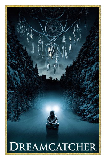 Dreamcatcher (2003)