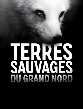 Terres sauvages du Grand Nord 2020