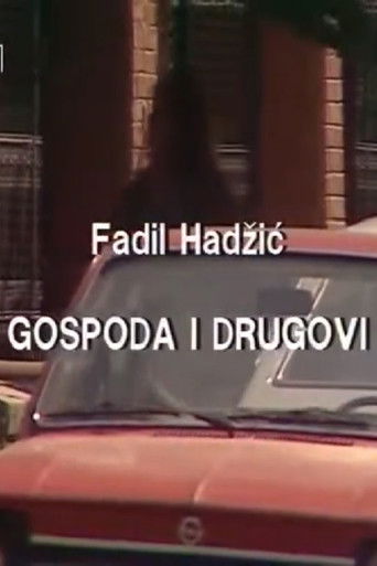 Gospoda i drugovi