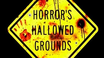 Horror's Hallowed Grounds (2006- )