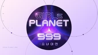 Girls Planet 999 - S1E01