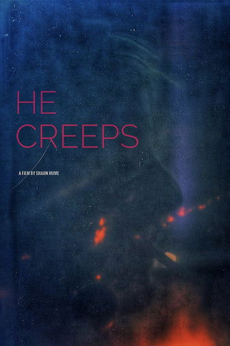 He Creeps poster