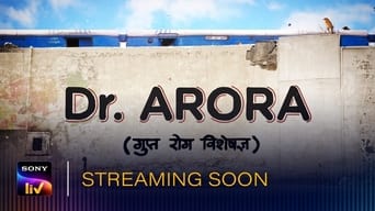 Dr. Arora (2022- )