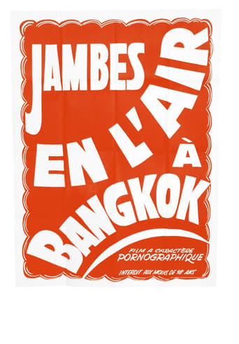 Poster för Jambes en l'air � Bangkok