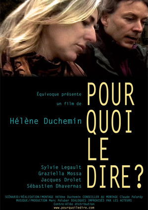 Pourquoi le dire ? poster