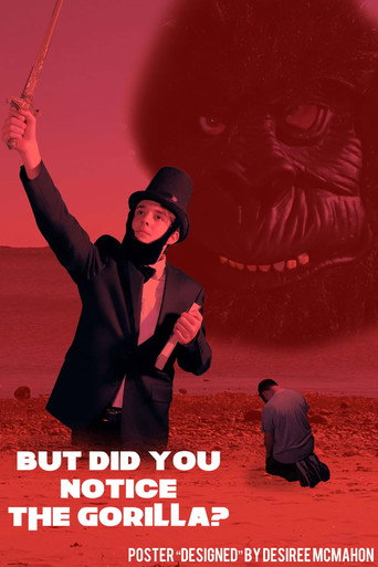 But Did You Notice The Gorilla?