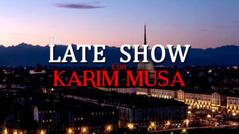 The Late Show with Karim Musa (2016-2020)