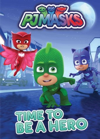 PJ Masks: Time to Be a Hero