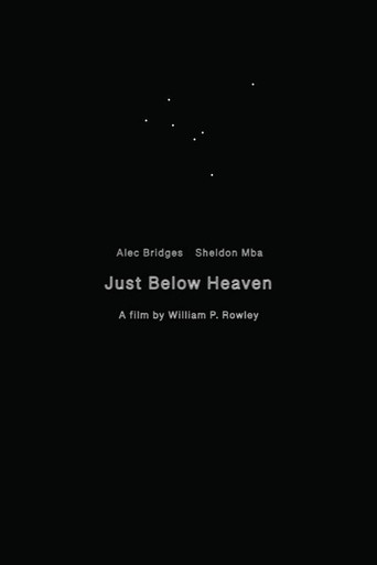 Just Below Heaven
