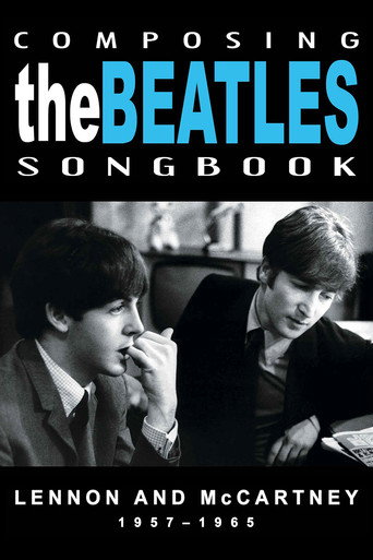 Composing the Beatles Songbook: Lennon and McCartney 1957 - 1965