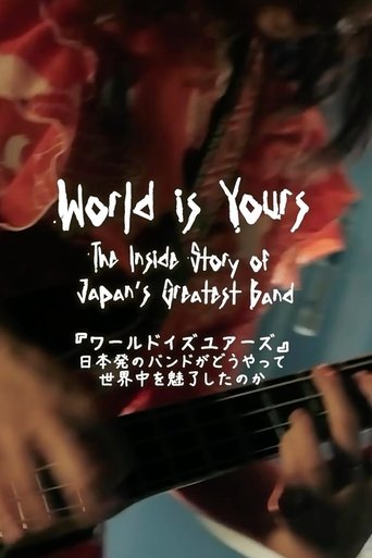 World is Yours: The Inside Story of Japan's Greatest Band