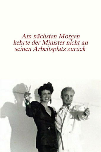 Am n&auml;chsten Morgen kehrte der Minister nicht an seinen Arbeitsplatz zur&uuml;ck (1986)