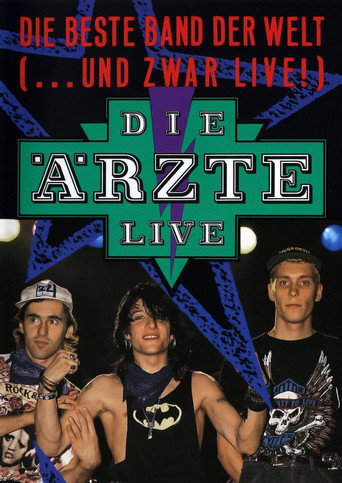 Die &Auml;rzte: Die beste Band der Welt (...und zwar live!) (2008)