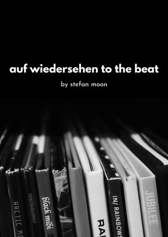 auf wiedersehen to the beat