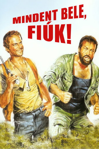 Mindent bele, fiúk!