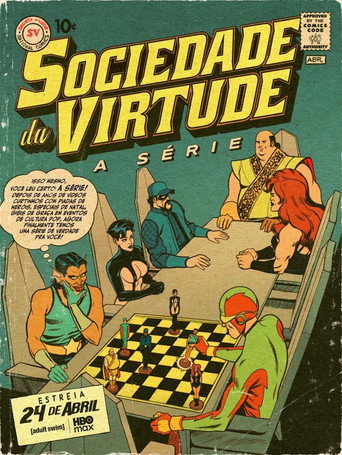 Sociedade da Virtude: A Série — Pôsteres 6