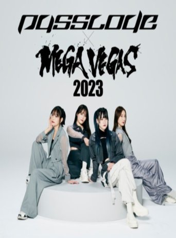 PassCode MEGA VEGAS 2023 at Kobe World Memorial Hall poster