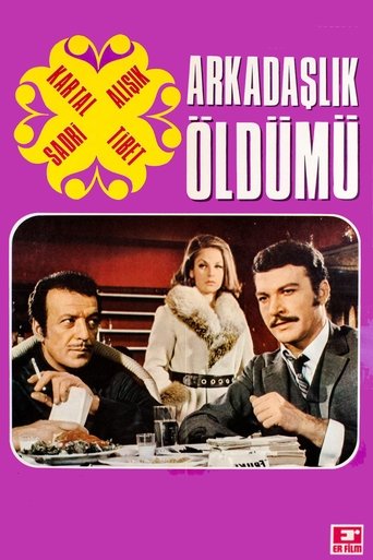 Poster of Arkadaşlık Öldü mü