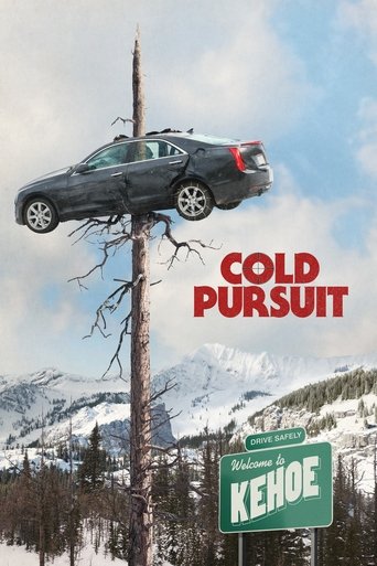 Movie poster: Cold Pursuit (2019) แค้นลั่นนรก