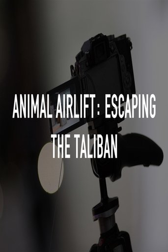 Animal Airlift: Escaping the Taliban poster