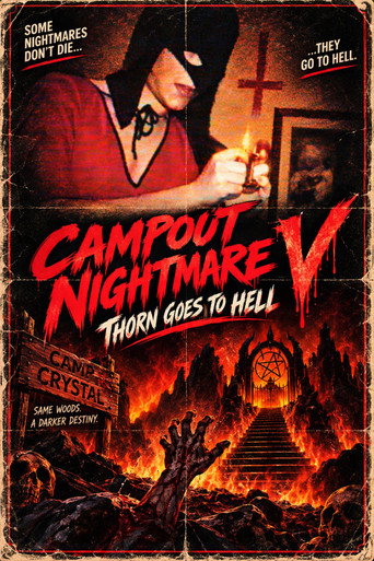 Campout Nightmare V: Thorn Goes To Hell