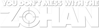 You Don't Mess with the Zohan logo