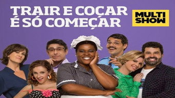 #1 Trair e Coçar é Só Começar