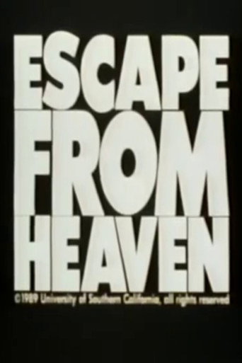 Escape from Heaven