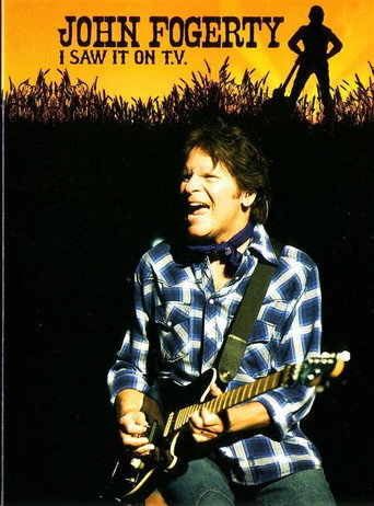 John Fogerty - I Saw It On TV poster