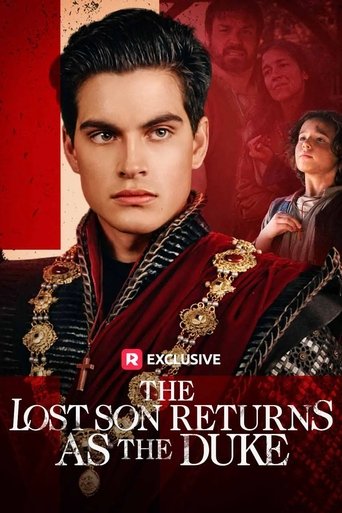 The Lost Son Returns as the Duke