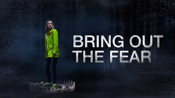 Bring Out the Fear (2021)