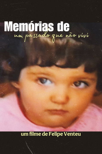 Memórias de um Passado que não Vivi