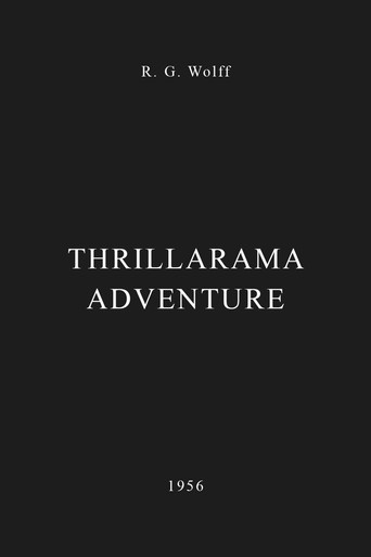 Thrillarama Adventure (1956)