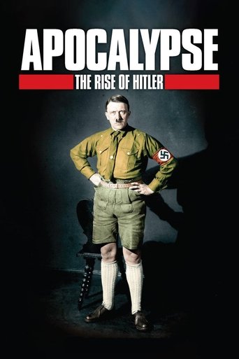 Apocalypse: The Rise of Hitler: Season 1