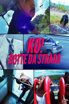 KO! Botte Da Strada poster