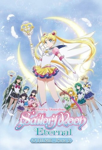 Pretty Guardian Sailor Moon Eternal: O Filme – Parte 2