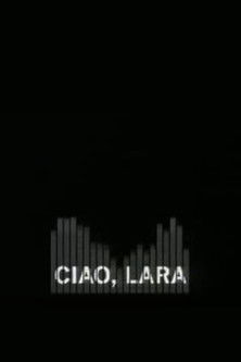 Ciao, Lara poster