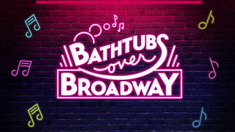 #5 Bathtubs Over Broadway